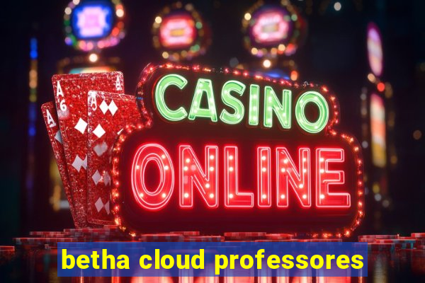 betha cloud professores